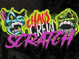 Chaos Crew Scratch
